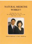 Natural Medicine Works!